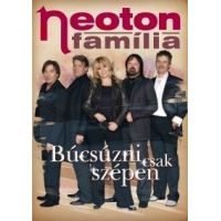 Neoton família: Búcsúzni csak szépen lehet (DVD)