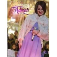 Szekeres Adrienn - Adventi Koncert (CD+DVD)