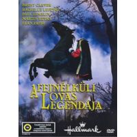 A fejnélküli lovas legendája (DVD)