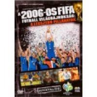 A 2006-os FIFA Futball Világbajnokság: A legszebb pillanatok (DVD)
