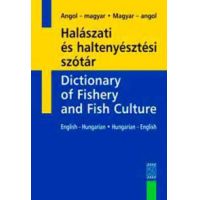 Halászati és haltenyésztési szótár (magyar-angol, angol-magyar)