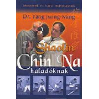 Shaolin Chin Na haladóknak
