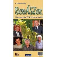 Borászok - Magyarország TOP 40 bortermelője
