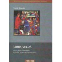 Janus-arcok - összegyűjtött tanulmányok, recenziók, fordítások, kommen
