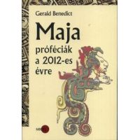 Maja próféciák a 2012-es évre