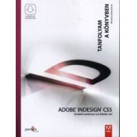 Adobe Indesign CS5 - Eredeti tankönyv az Adobe-tól