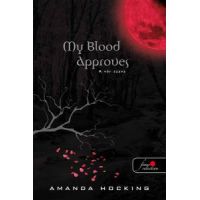 My Blood Approves - A vér szava
