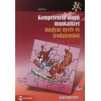 Kompetencia alapú munkafüzet magyar nyelv és irodalomból 2. osztály