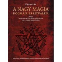 A nagy mágia dogmája és rituáléja