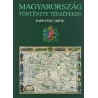 Magyarország története térképeken