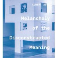 Melancholy of the Discontructed Meaning