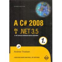 A C# 2008 és a .NET 3.5 - 1. kötet
