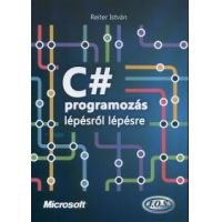 C# programozás lépésről lépésre