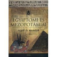 Egyiptomi és mezopotámiai regék és mondák