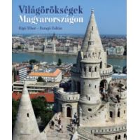 Világörökségek Magyarországon