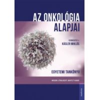 Az onkológia alapjai - egyetemi tankönyv