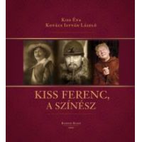 Kiss Ferenc, a színész