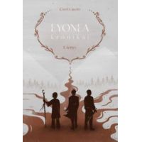 Eyonea krónikái - I. könyv