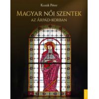 Magyar női szentek az Árpád-korban