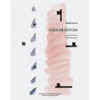Nádler István - A papír érintése / Touching Paper
