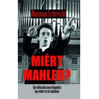 Miért Mahler?