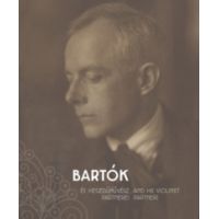 Bartók és hegedűművész partnerei - Bartók and His Violinist Partners