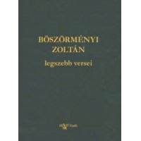 Böszörményi Zoltán legszebb versei