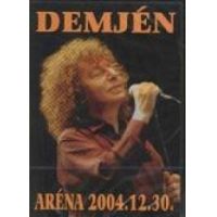 Demjén Ferenc - Aréna 2004.12.30. (DVD)