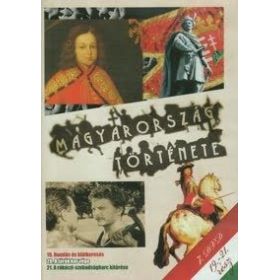 Magyarország története 7. (19-21. rész) (DVD)