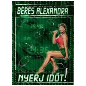Béres Alexandra - Nyerj időt! (DVD)