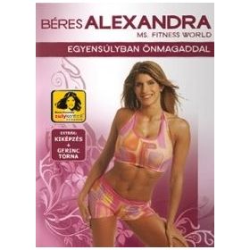Béres Alexandra - Egyensúlyban önmagaddal (DVD)
