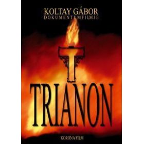 Trianon *Koltay Gábor filmje* (DVD)