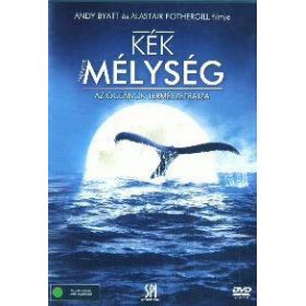 Kék mélység - Az óceánok természetrajza (DVD)