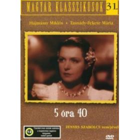 Magyar Klasszikusok 31. - 5 óra 40 (DVD)