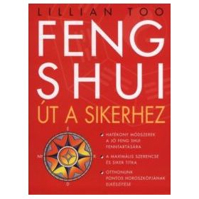 Feng Shui - Út a sikerhez