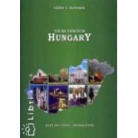 Tours through Hungary