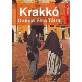 Krakkó - Galícia és a Tátra