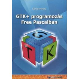 GTK+ programozás Free Pascalban