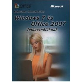 Windows 7 és Office 2007 felhasználóknak