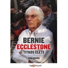Bernie Ecclestone titkos élete