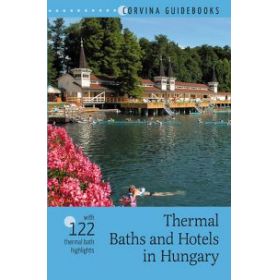 Thermal Baths and Hotels in Hungary