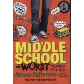 Middle School - The Worst Years of My Life