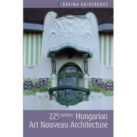 Hungarian Art Nouveau Architecture