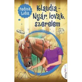 Klaudia - Nyár, lovak, szerelem