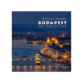 Budapest von Früh bis Spät