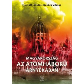 Magyarország az atomháború árnyékában