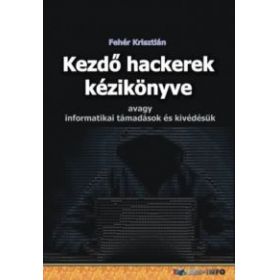 Kezdő hackerek kézikönyve