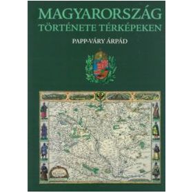 Magyarország története térképeken