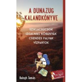 A Dunazug kalandkönyve