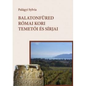 Balatonfüred római kori temetői és sírjai